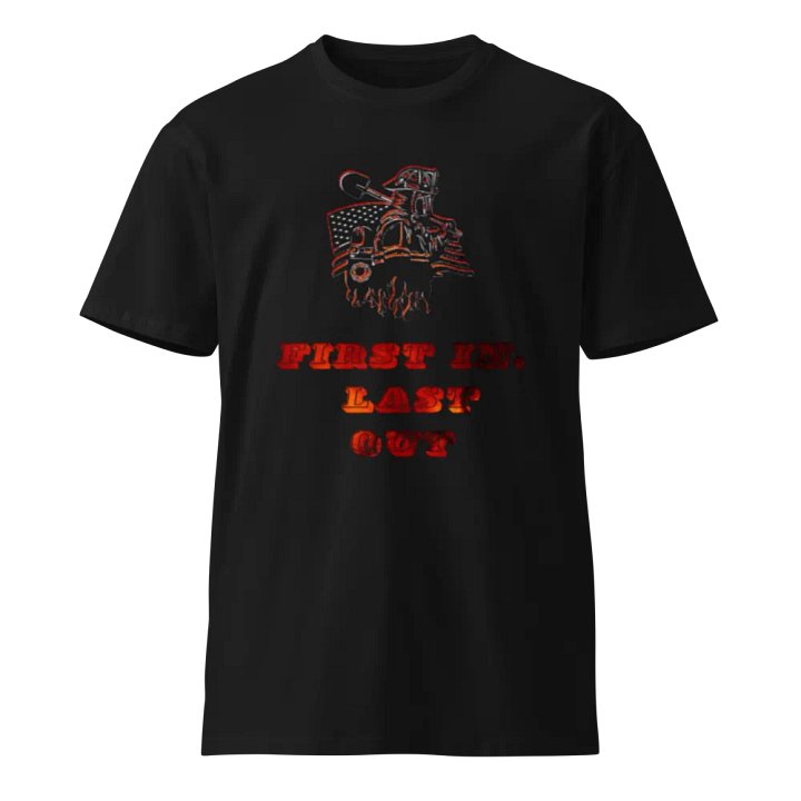 First In, Last Out Firefighter T-Shirt product image (1)