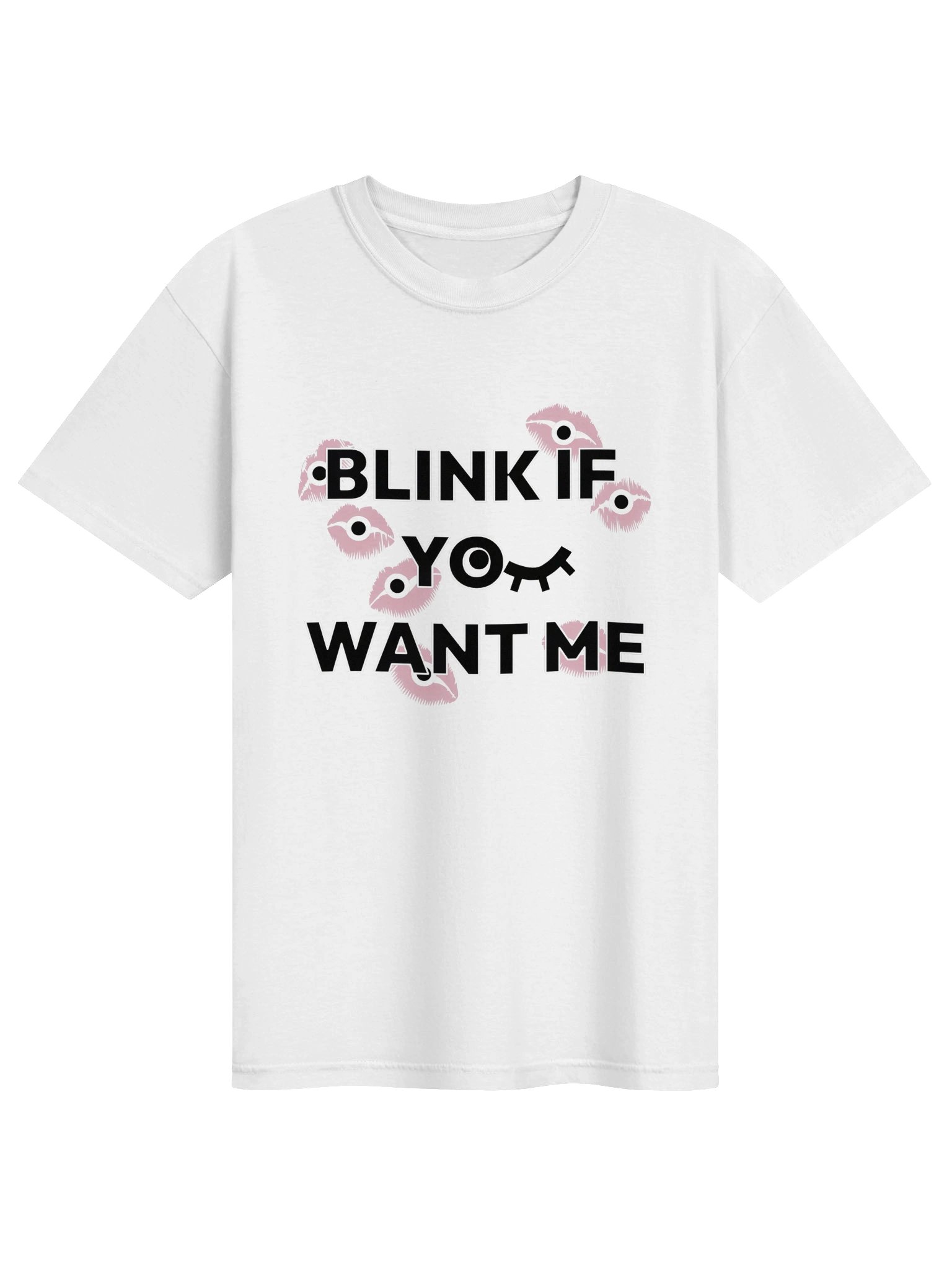 BLINK IF YOU WANT ME (uni) product image (1)