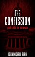 The Confession: Justice in Blood - Signed Paperback