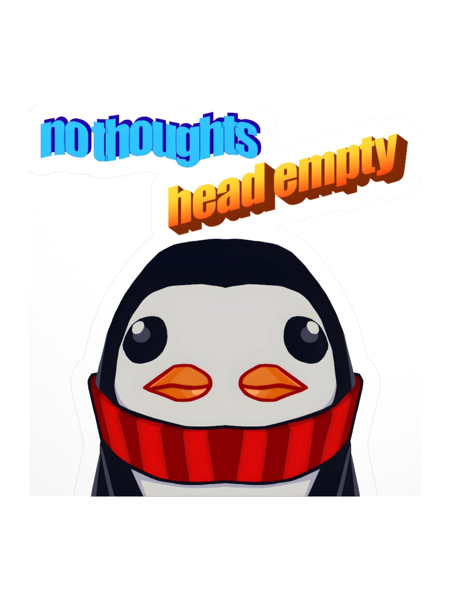 No Thoughts Head Empty [Sticker] product image (1)