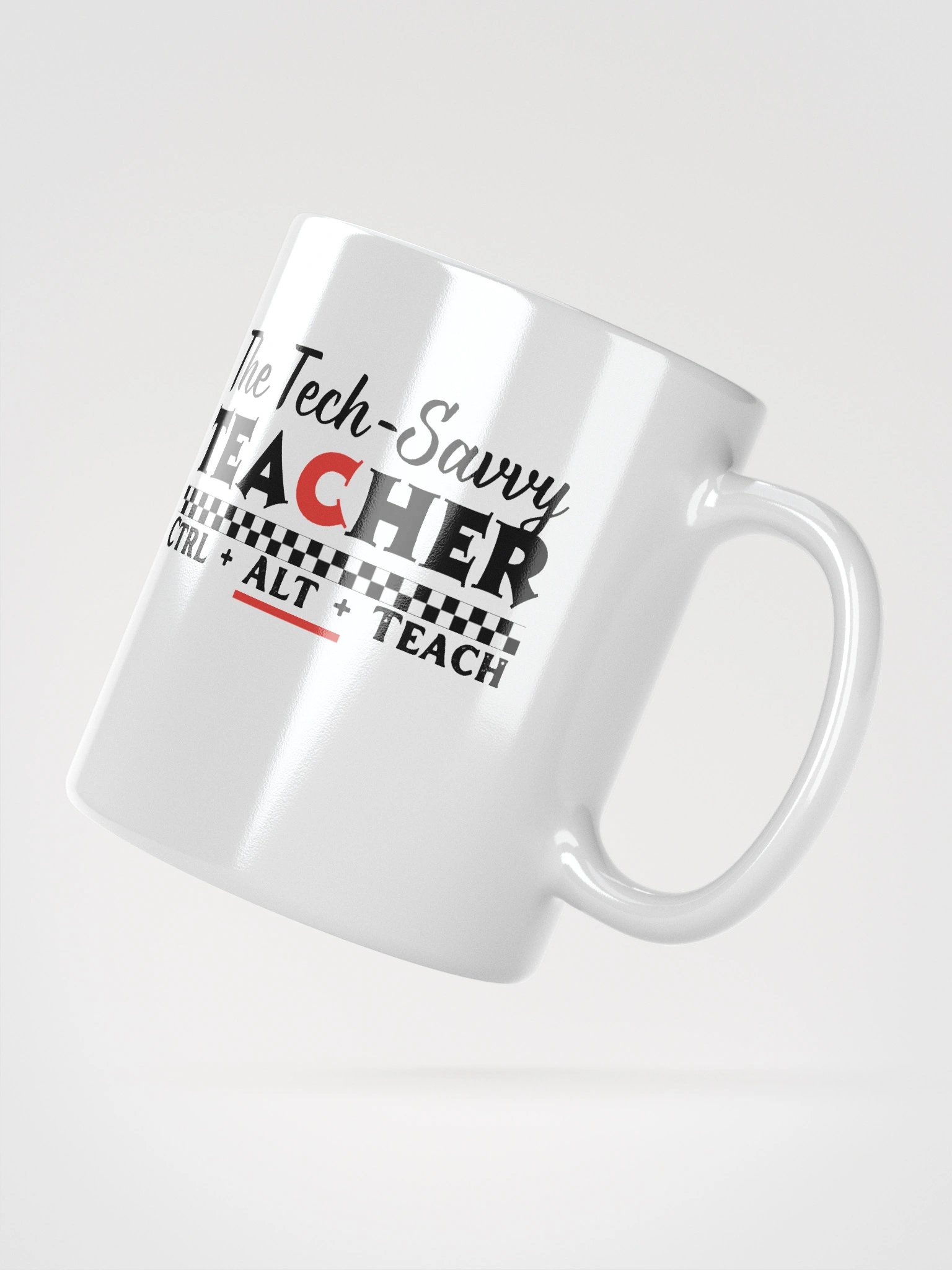 Tech Savvy Techer, Ctrl + Alt + Teach White Glossy Ceramic Mug product image (6)