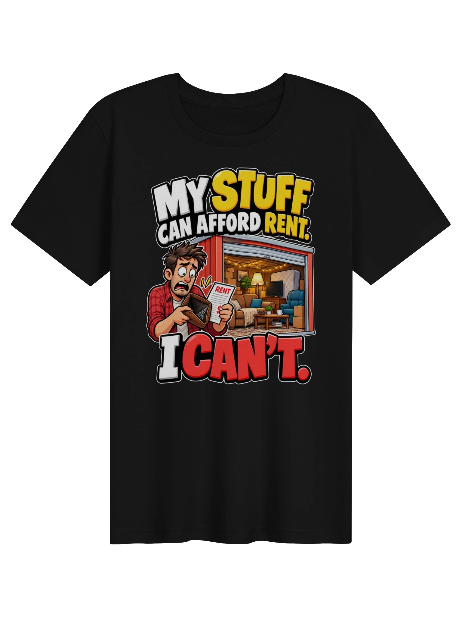 My Stuff Can’t Afford Rent Either – Funny Storage Unit & Cost of Living Humor product image (1)