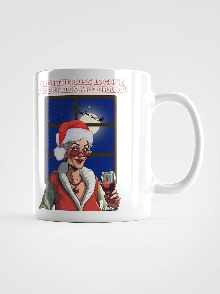 When The Boss Is Gone, The Bottles Are Drawn! White Mug product image (3)
