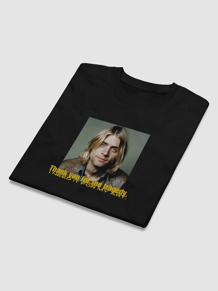 Kurt Cobain "Thank You for the Tragedy T-Shirt – Art Through Pain product image (2)