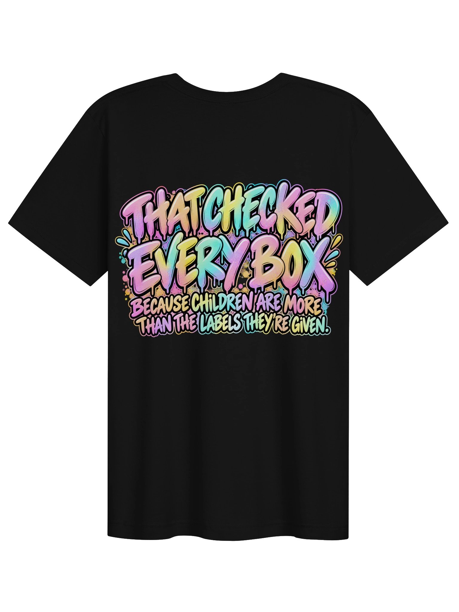 Im a Foster Parent Who Checked Every Box | Kids Are More Than a Label Tee product image (2)