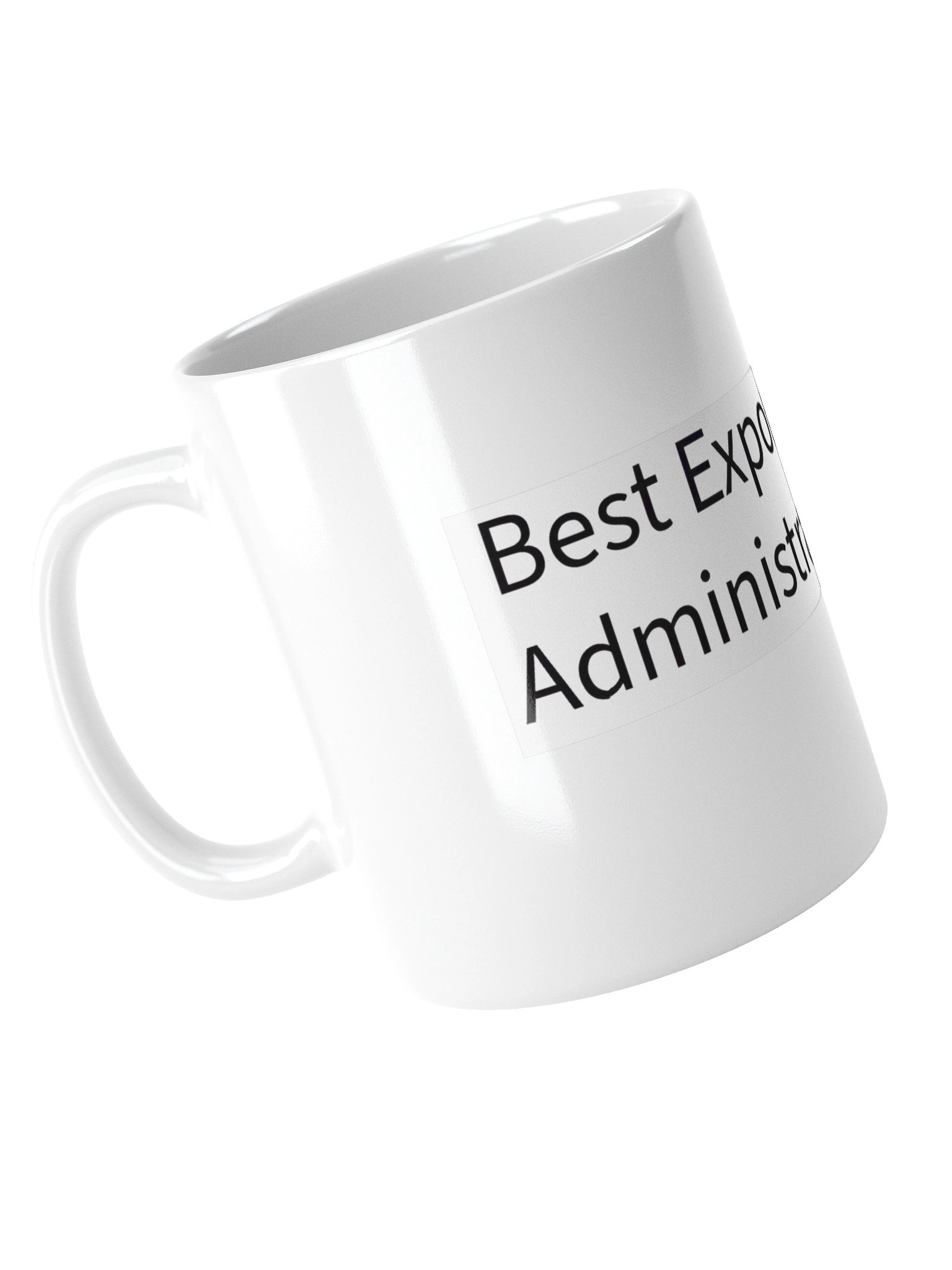 Best Export Control Administrator Ever Mug Wh 20 oz product image (4)