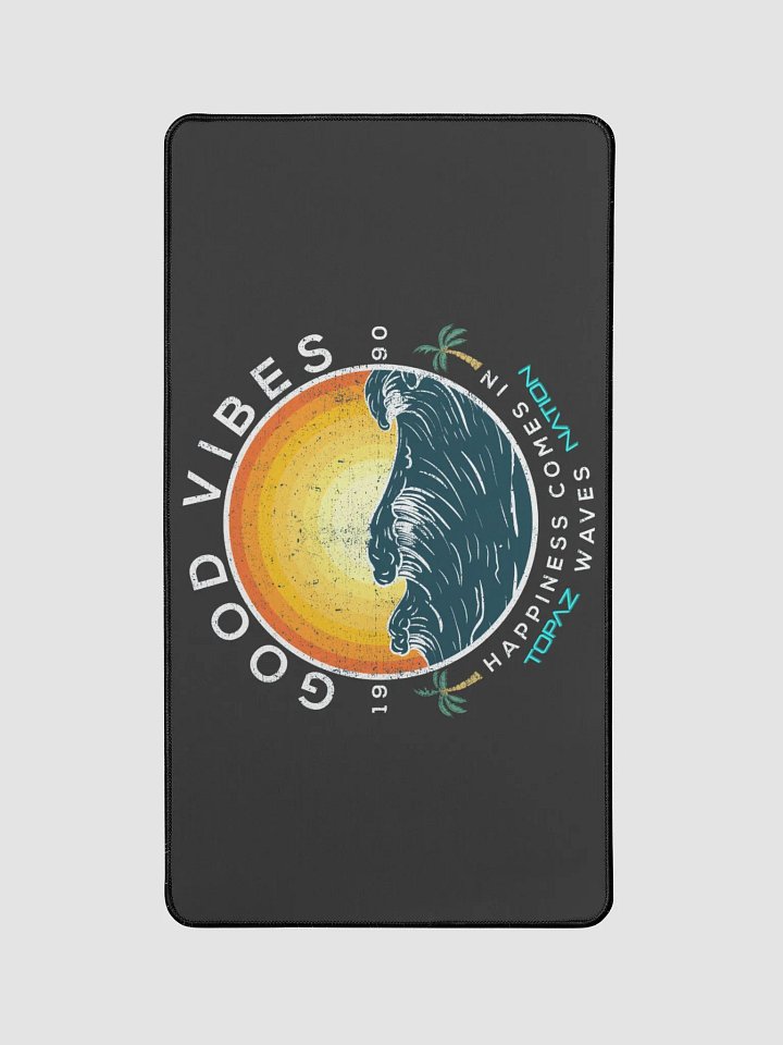 Topaz Nation Good Vibes Desk Pad product image (1)