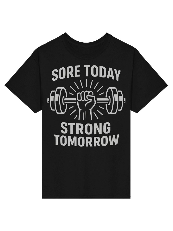 Sore Today Strong Tomorrow — Gym Motivation T-shirt product image (1)