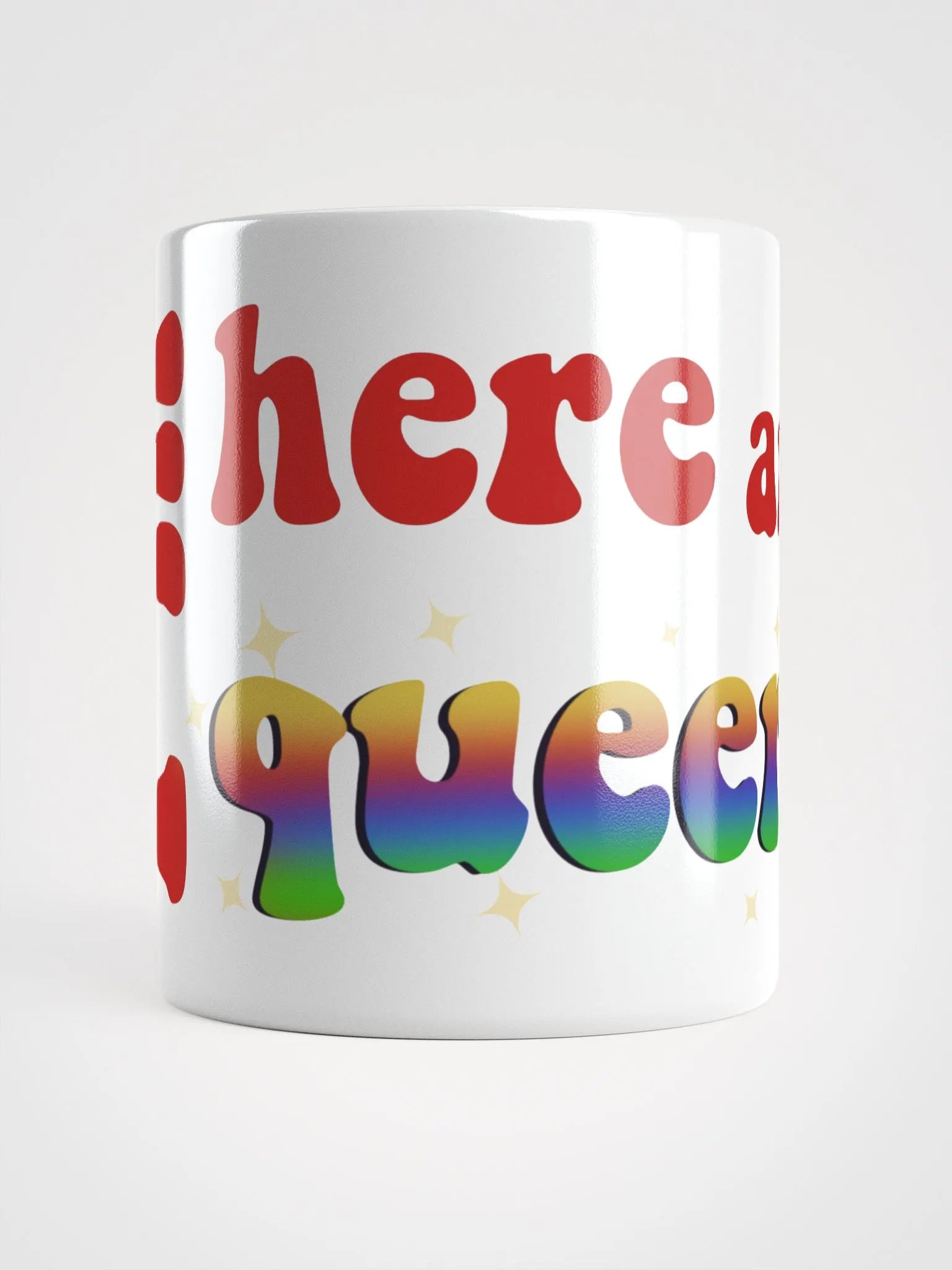 I'm Here and Queer Mug product image (13)