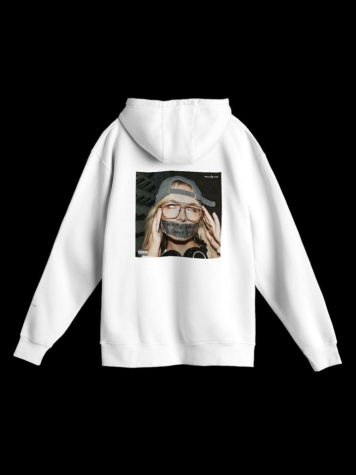 White Girls Can't Rap White Hoodie product image (2)