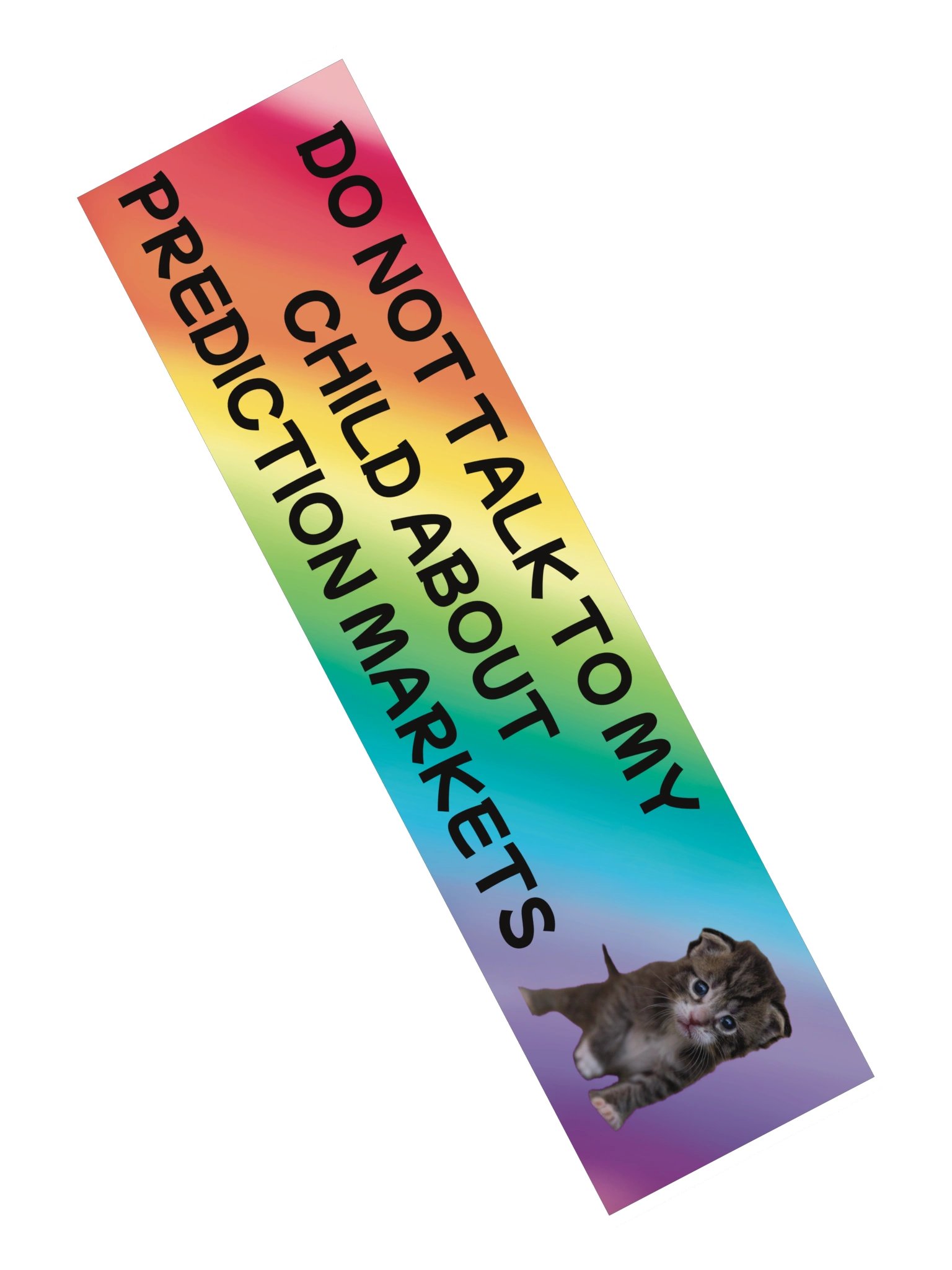 Do Not Talk to My Child About Prediction Markets Bumper Sticker product image (2)