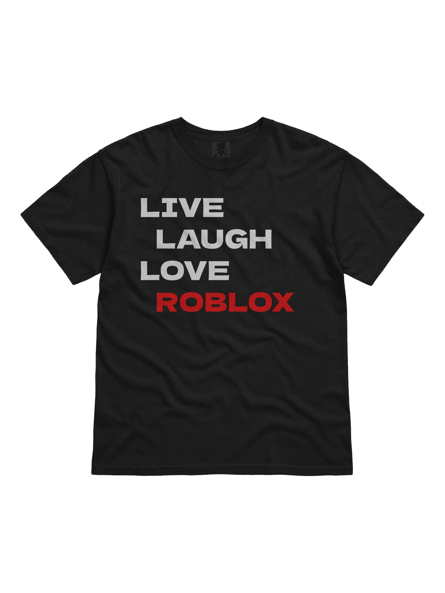LIVE LAUGH LOVE ROBLOX - Funny roblox T-Shirt product image (1)