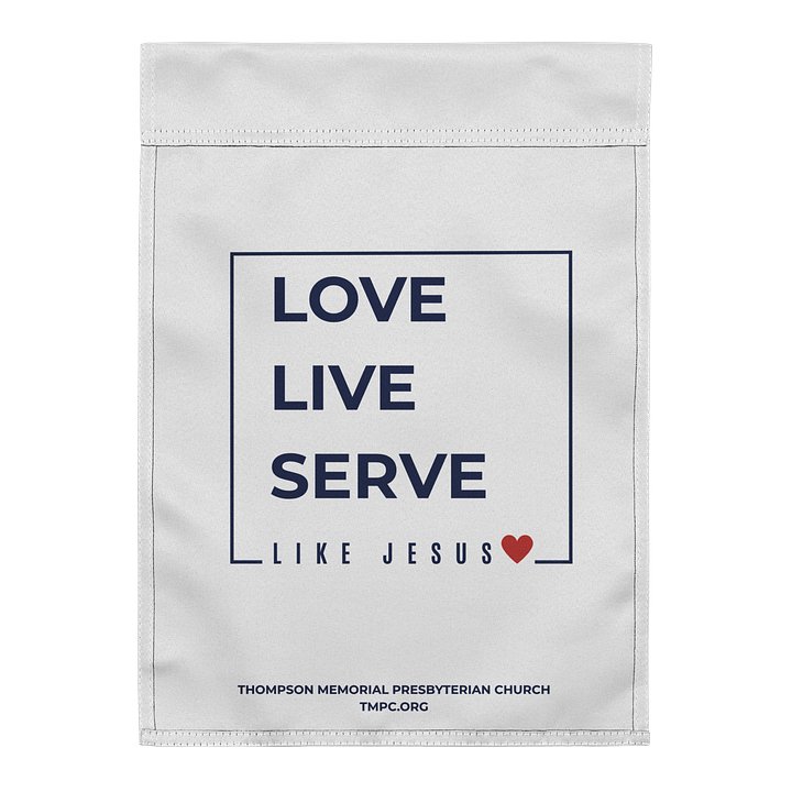 Love. Live. Serve. Like Jesus Garden Flag product image (2)