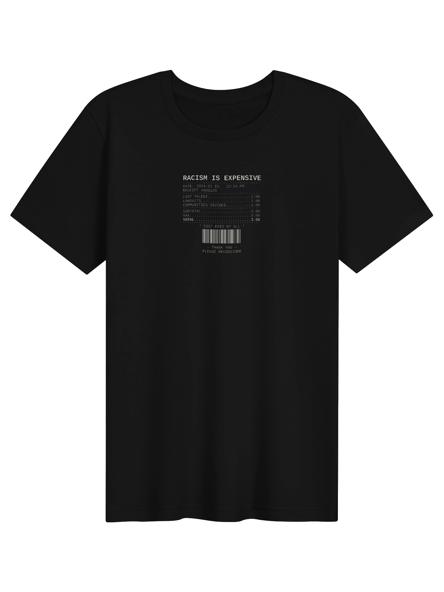 Racism Is Expensive — Receipt Tee (Dark Colors) product image (2)
