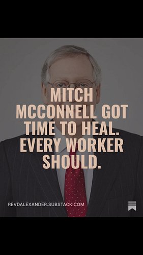 https://revdalexander.substack.com/p/mitch-mcconnell-got-time-to-heal?fbclid=IwZnRzaAUWmCZwZG9mBWZkaWQWUOceglAxfSCWSyzDm-MzR8...