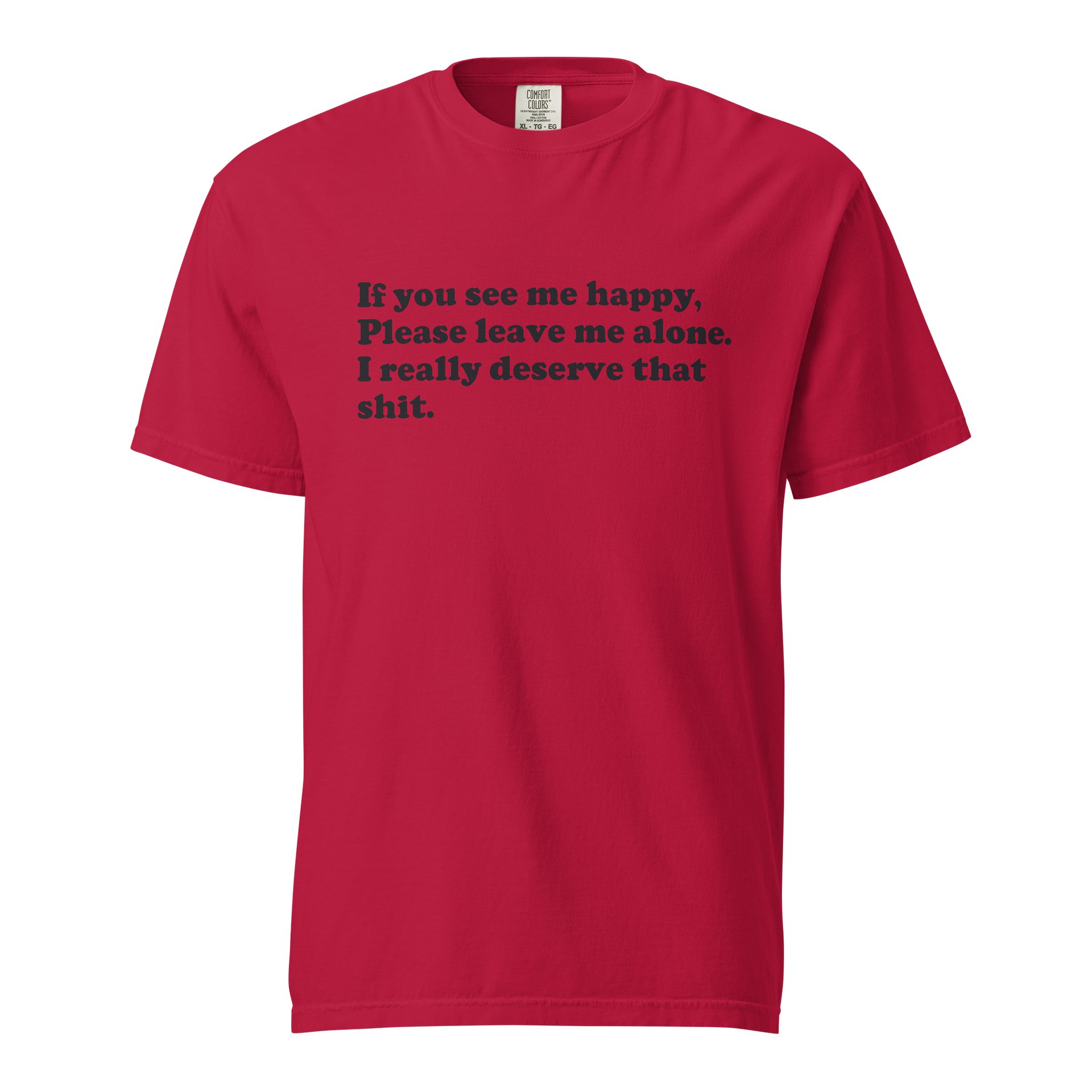 If You See Me Happy Tee — I CHOOSE Collection product image (25)