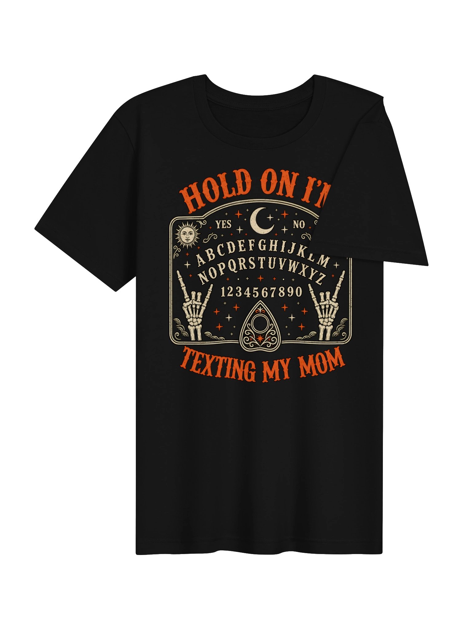 Hold On, I'm Texting My Mom – Vintage Ouija Board Graphic Tee product image (19)