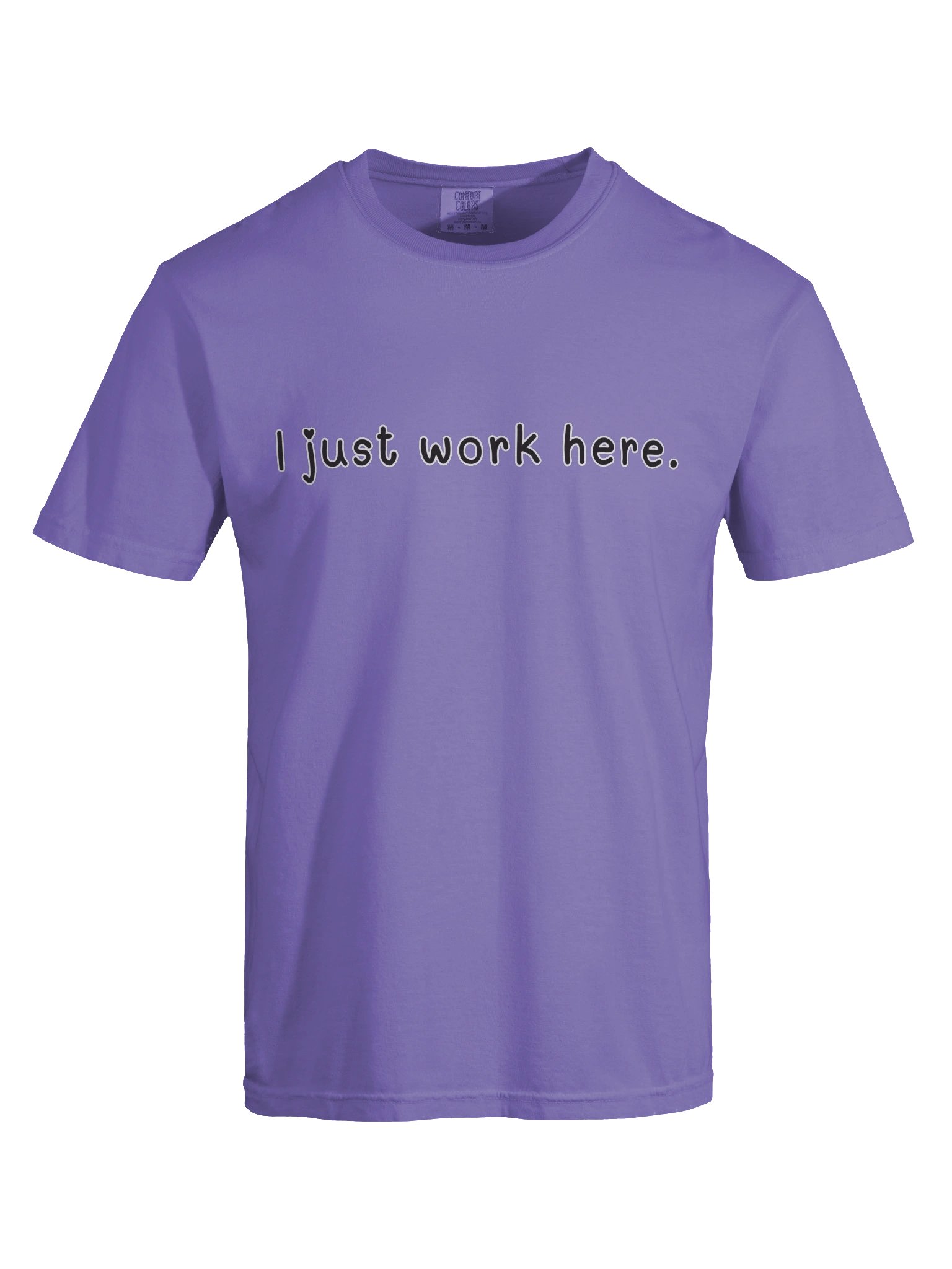 I just work here [Dark Lovingly Version] T-Shirt product image (77)