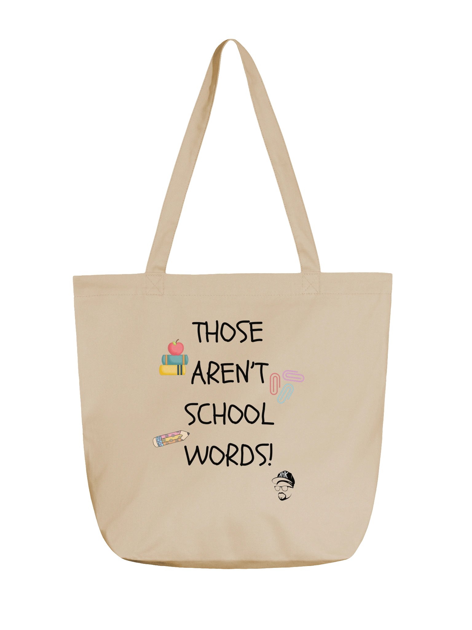 Those Aren't School Words Bag product image (1)