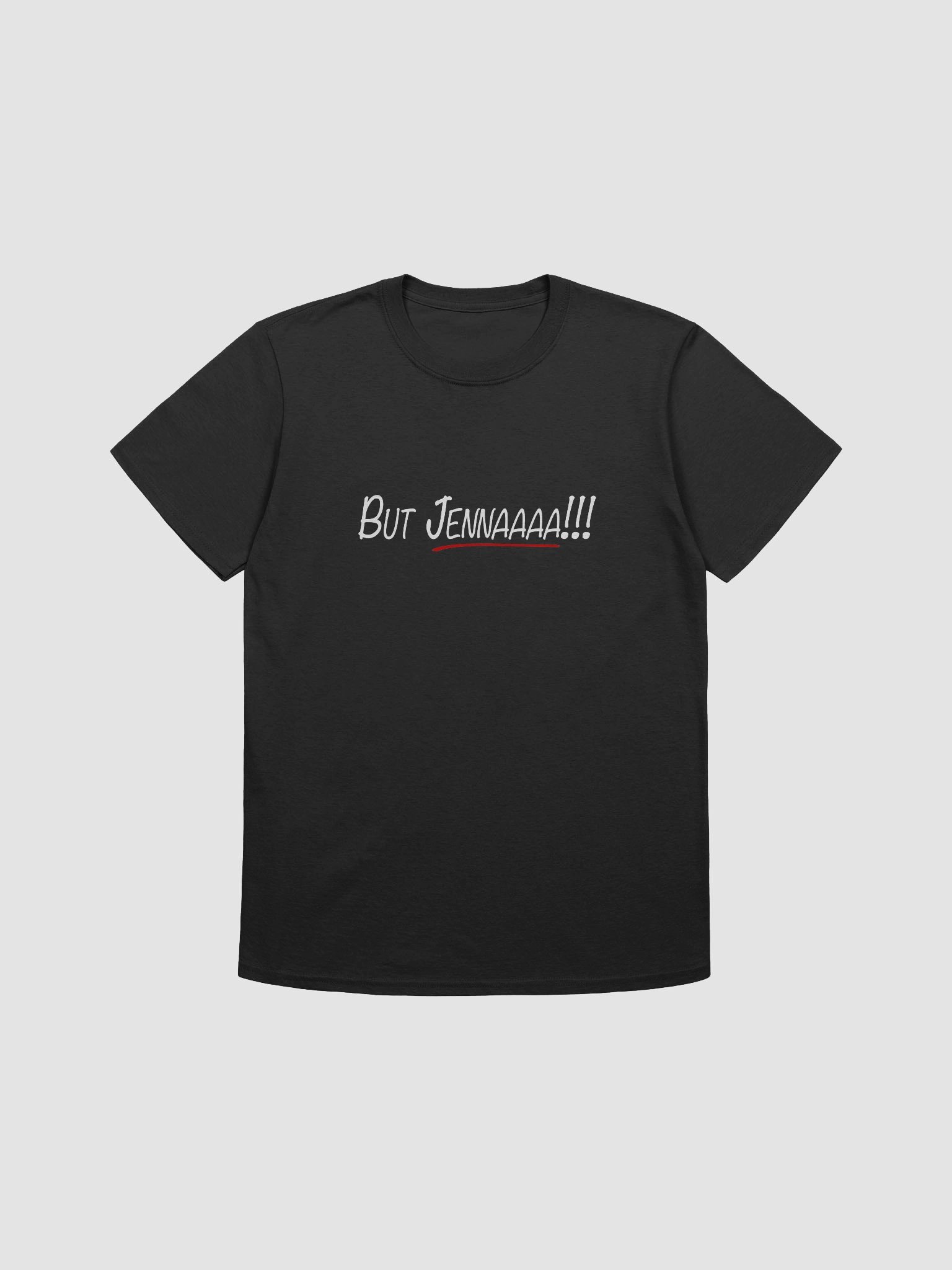 But Jenna! Unisex Tee product image (1)