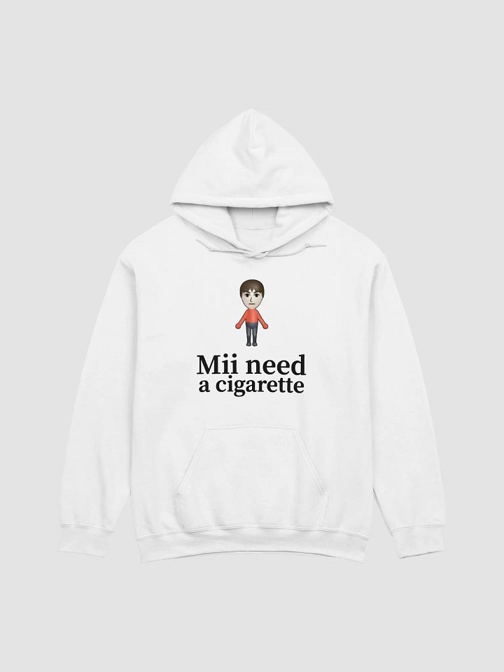 Mii Need A Cigarette Hoodie product image (1)