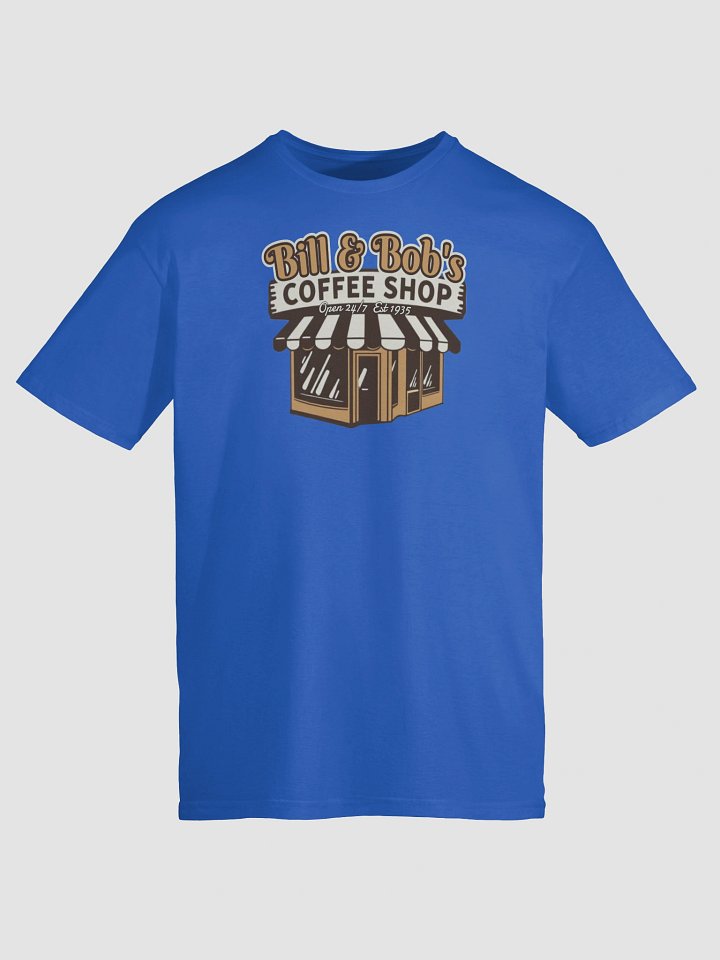 Bill and Bob's Coffee Shop Our Store Open 24/7 Est 1935 | Recovery T-Shirt Inspiring Sobriety product image (1)