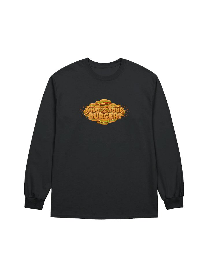 What's Your Burger? - Long Sleeve Tee product image (6)