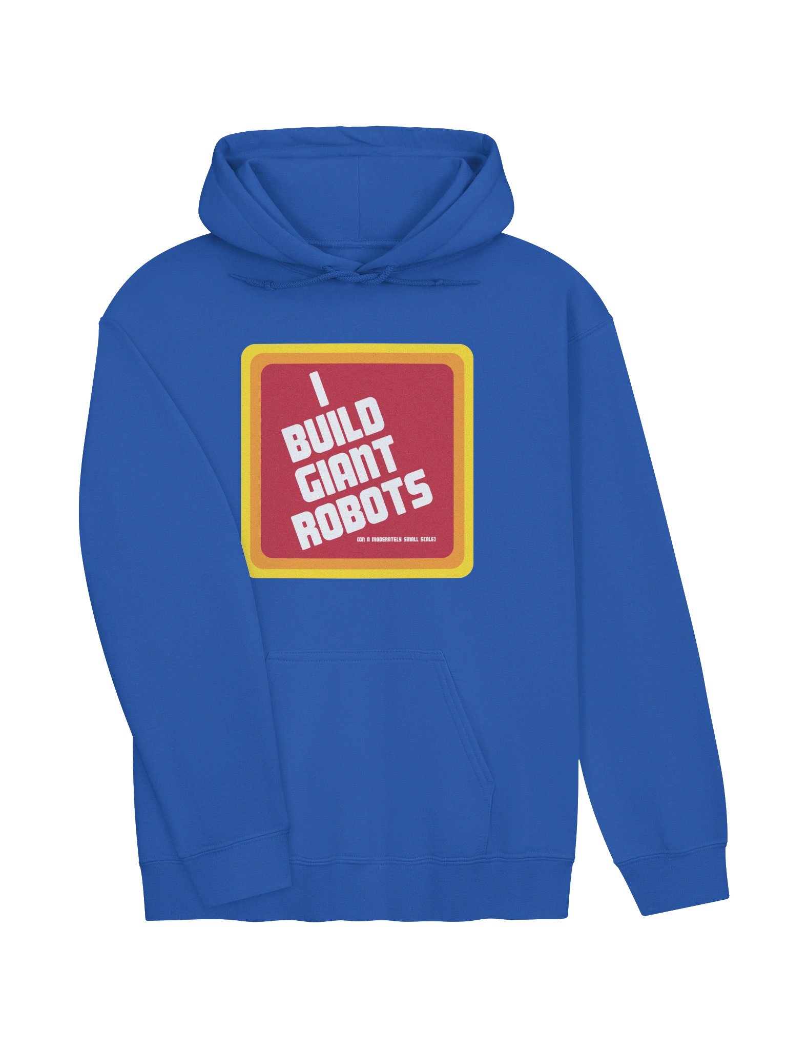 I Build Giant Robots - Retro - Hoodie product image (18)