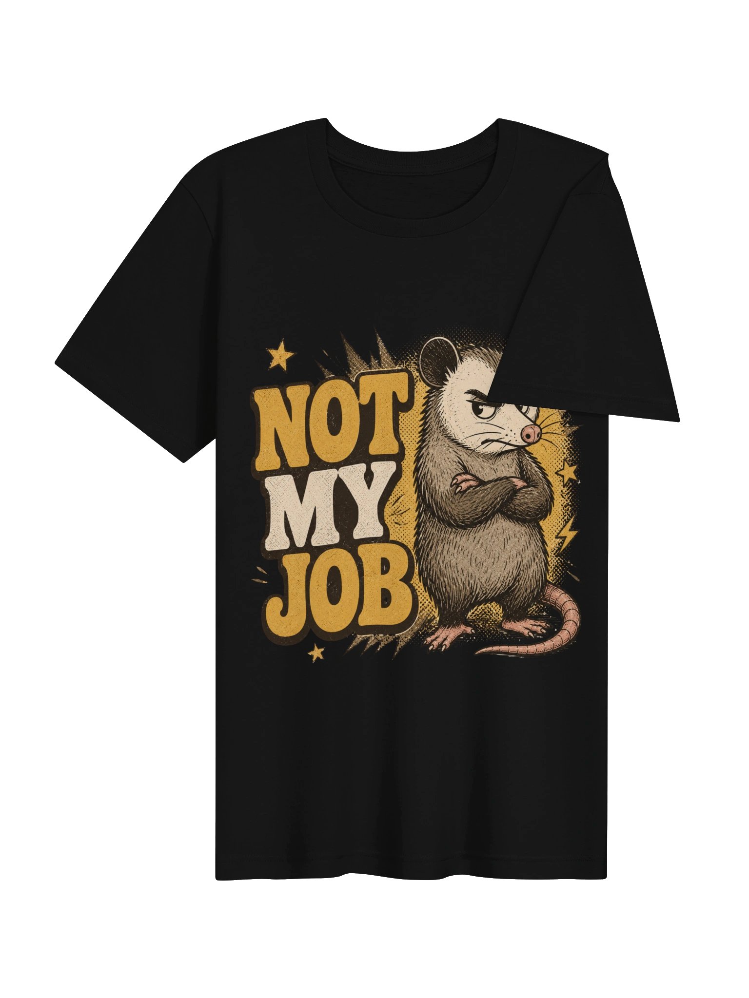 Not My Job — Grumpy Possum Work Tee product image (38)