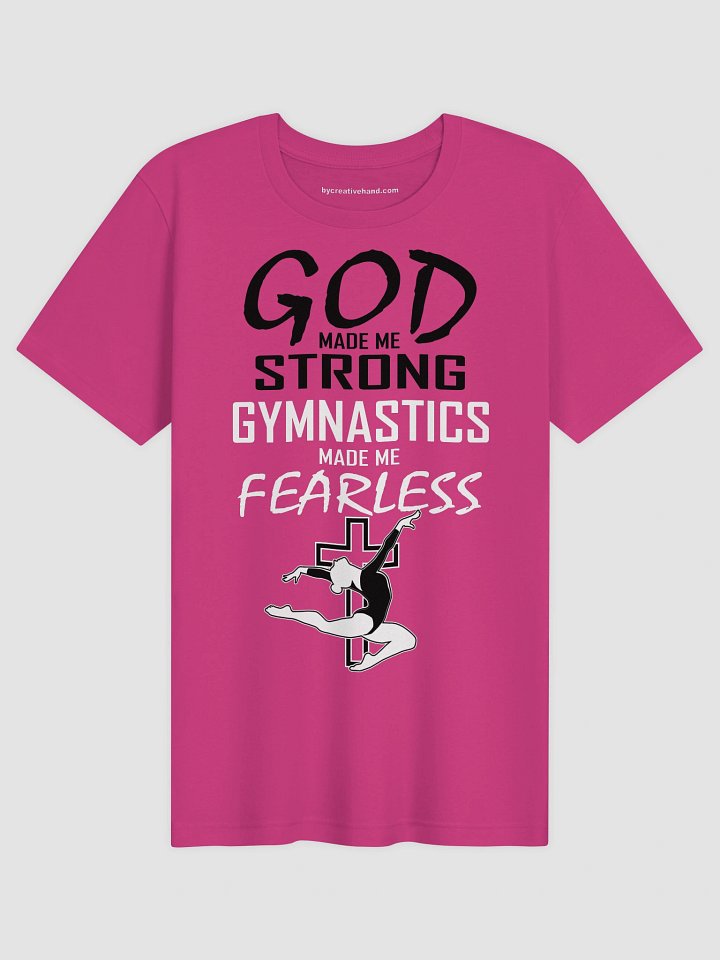 God Made Me Strong - Gymnastics Fearless T-Shirt product image (1)