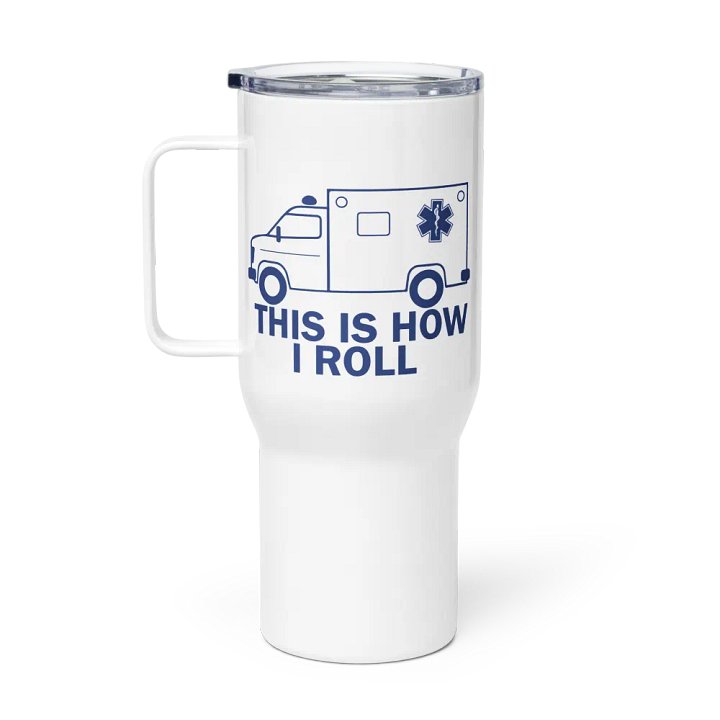 This Is How I Roll - Travel Mug w/ Handle product image (1)
