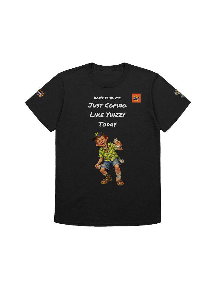 Don't Mind Me -Just Coping Like Yinzzy product image (1)