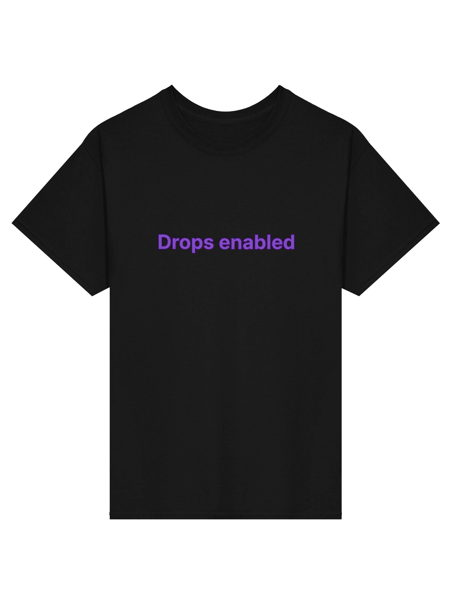 "Drops enabled" [Printed] product image (2)