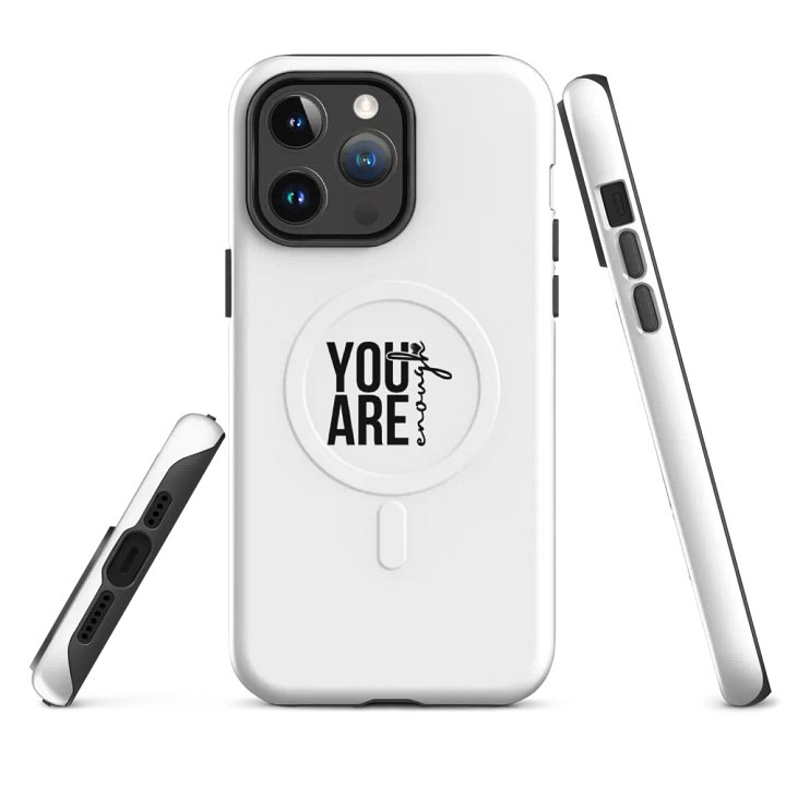You Are Enough Gen 2: Phone Case product image (4)
