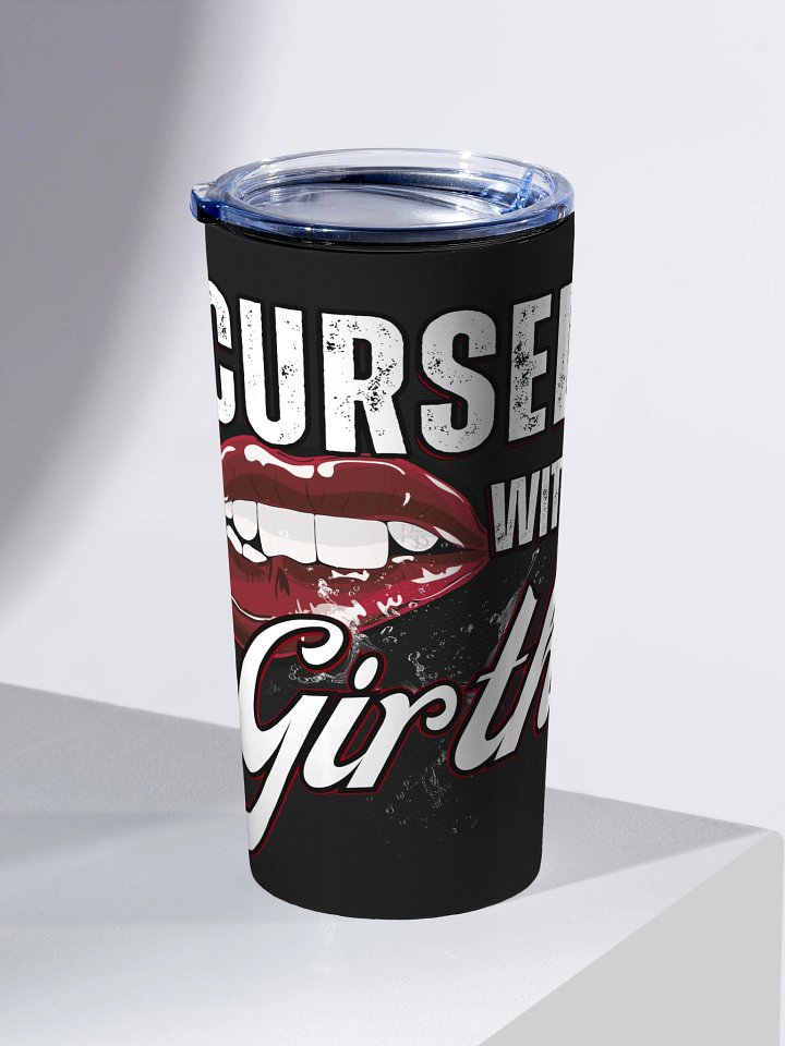Cursed with Girth 20oz Tumbler product image (2)