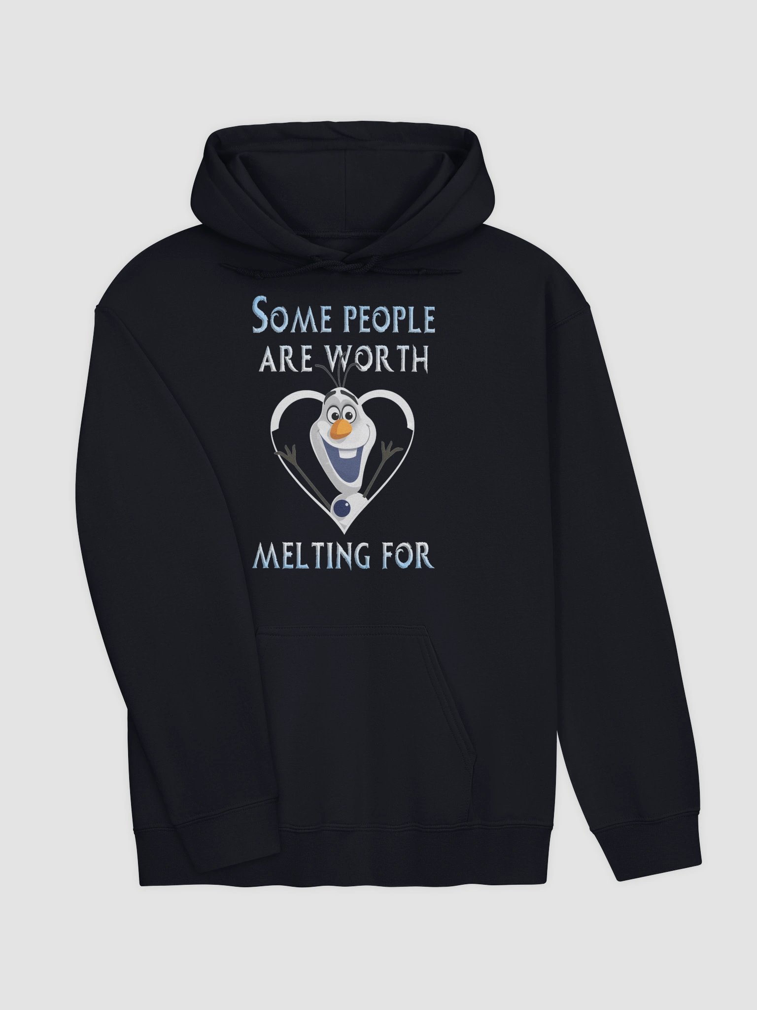 Some People Are Worth Melting For Hoodie product image (3)