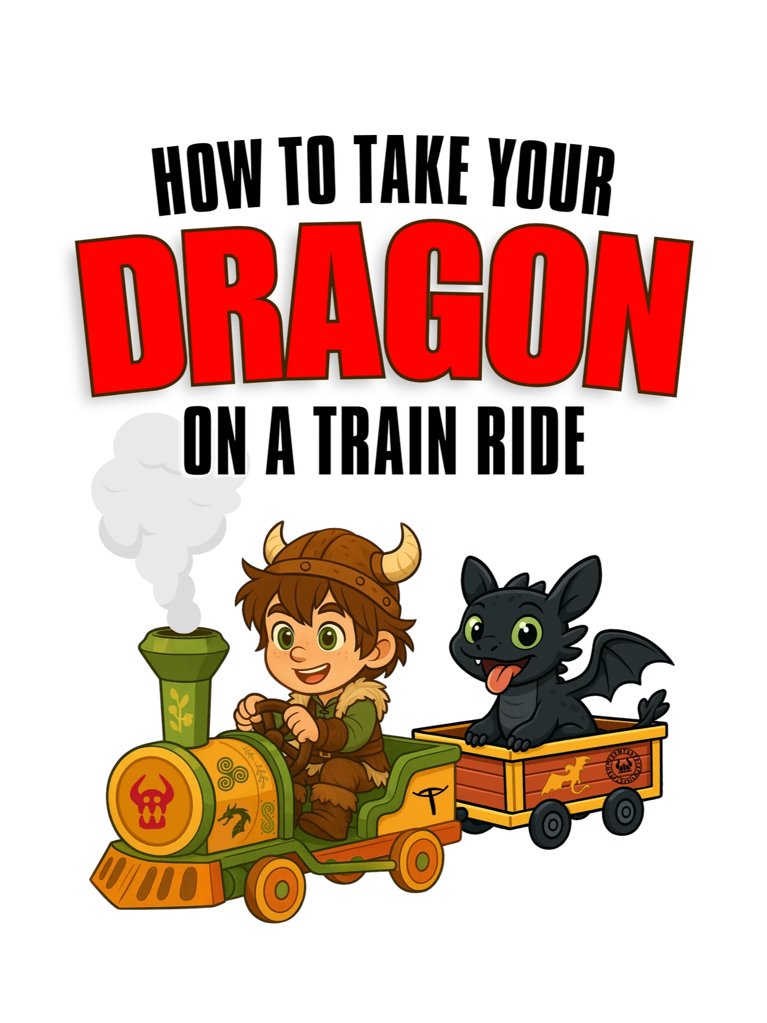 HOW TO TAKE YOUR DRAGON ON A TRAIN RIDE - TEE product image (31)