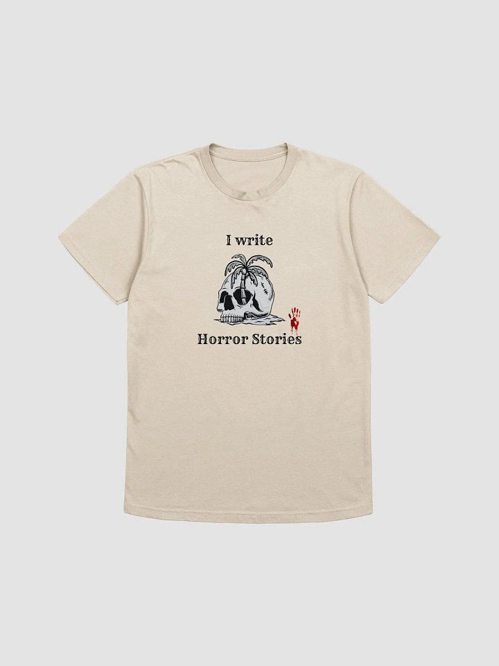 I Write Horror Stories Supersoft T-shirt product image (4)