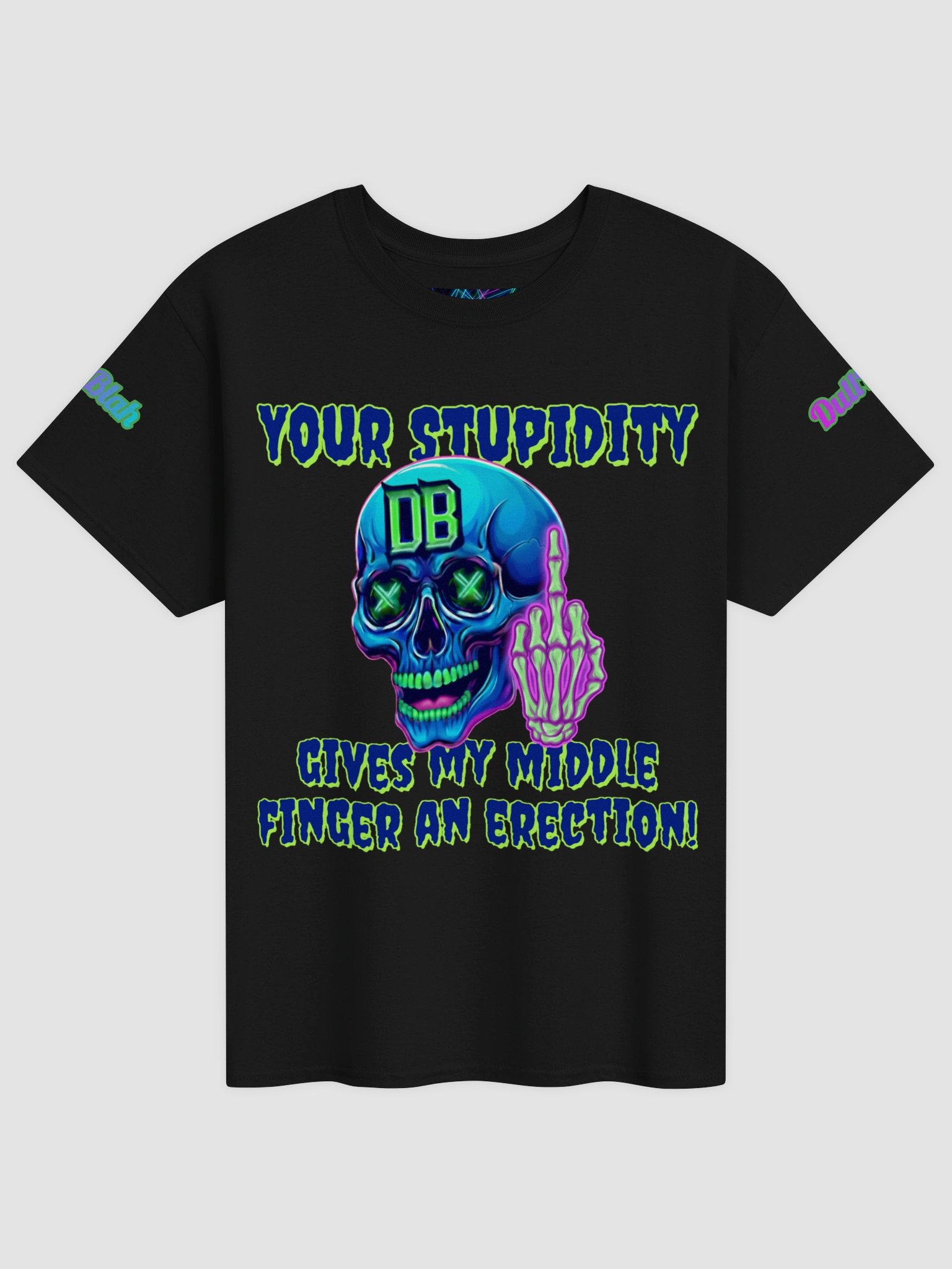 "Your Stupidity" Premium Graphic Tee product image (4)