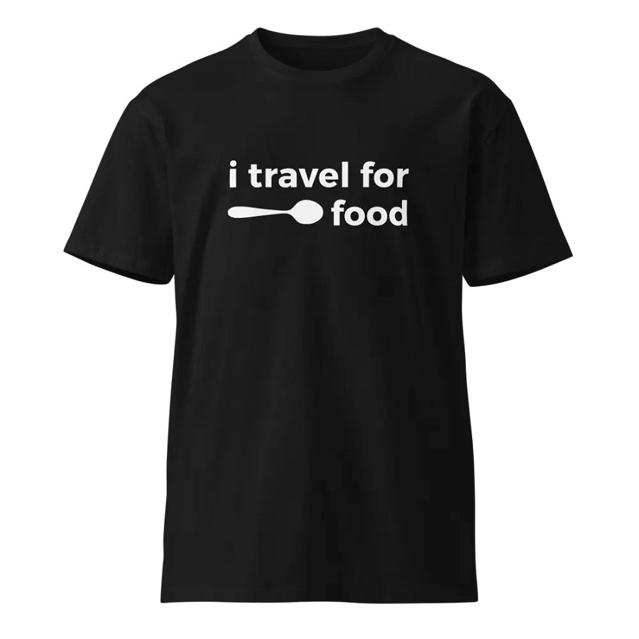 I Travel For Food T-Shirt product image (1)