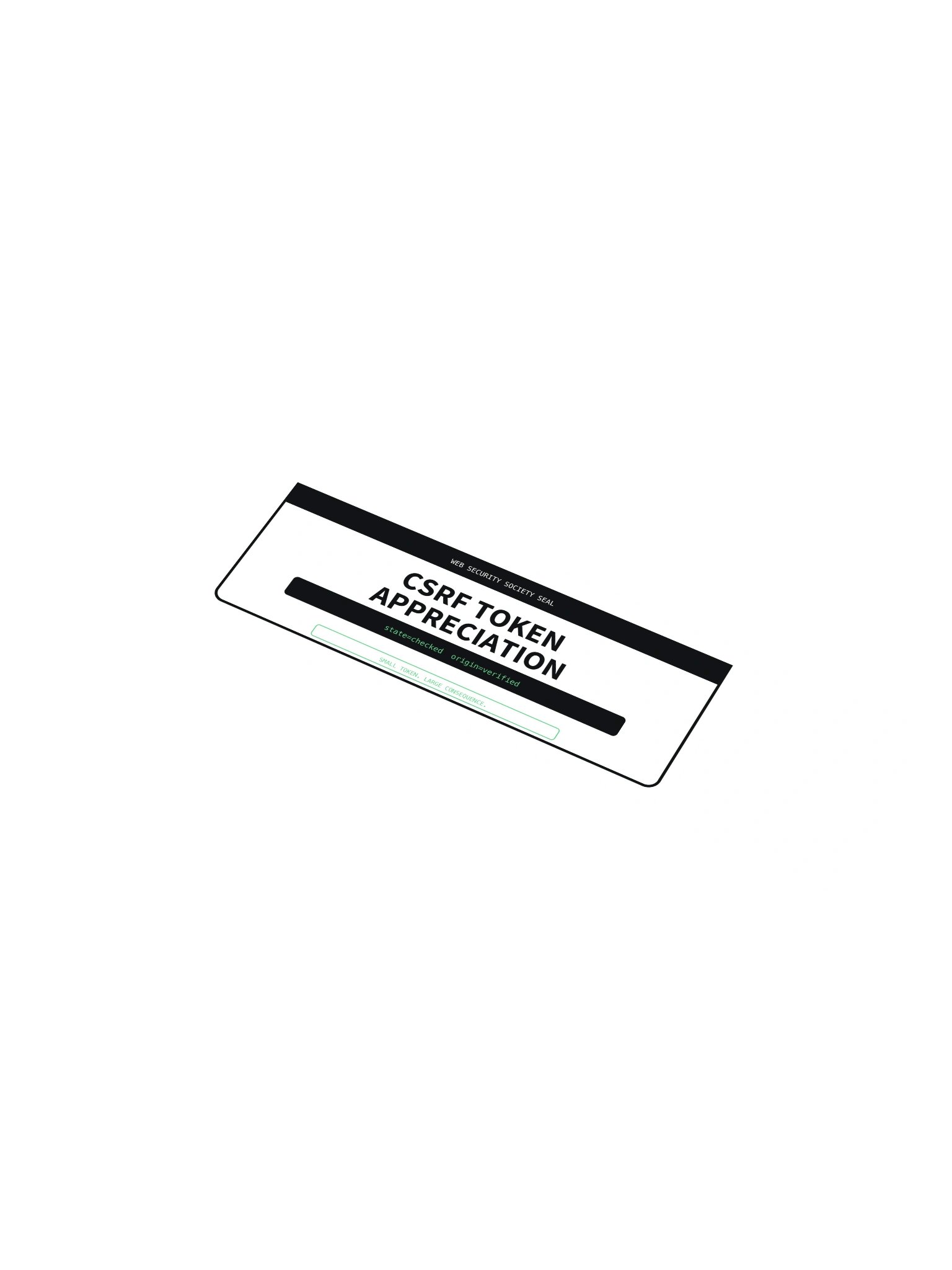 CSRF Token Appreciation Society Sticker product image (1)