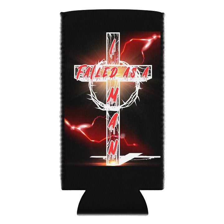 I Failed As A Man Can Koozie product image (2)