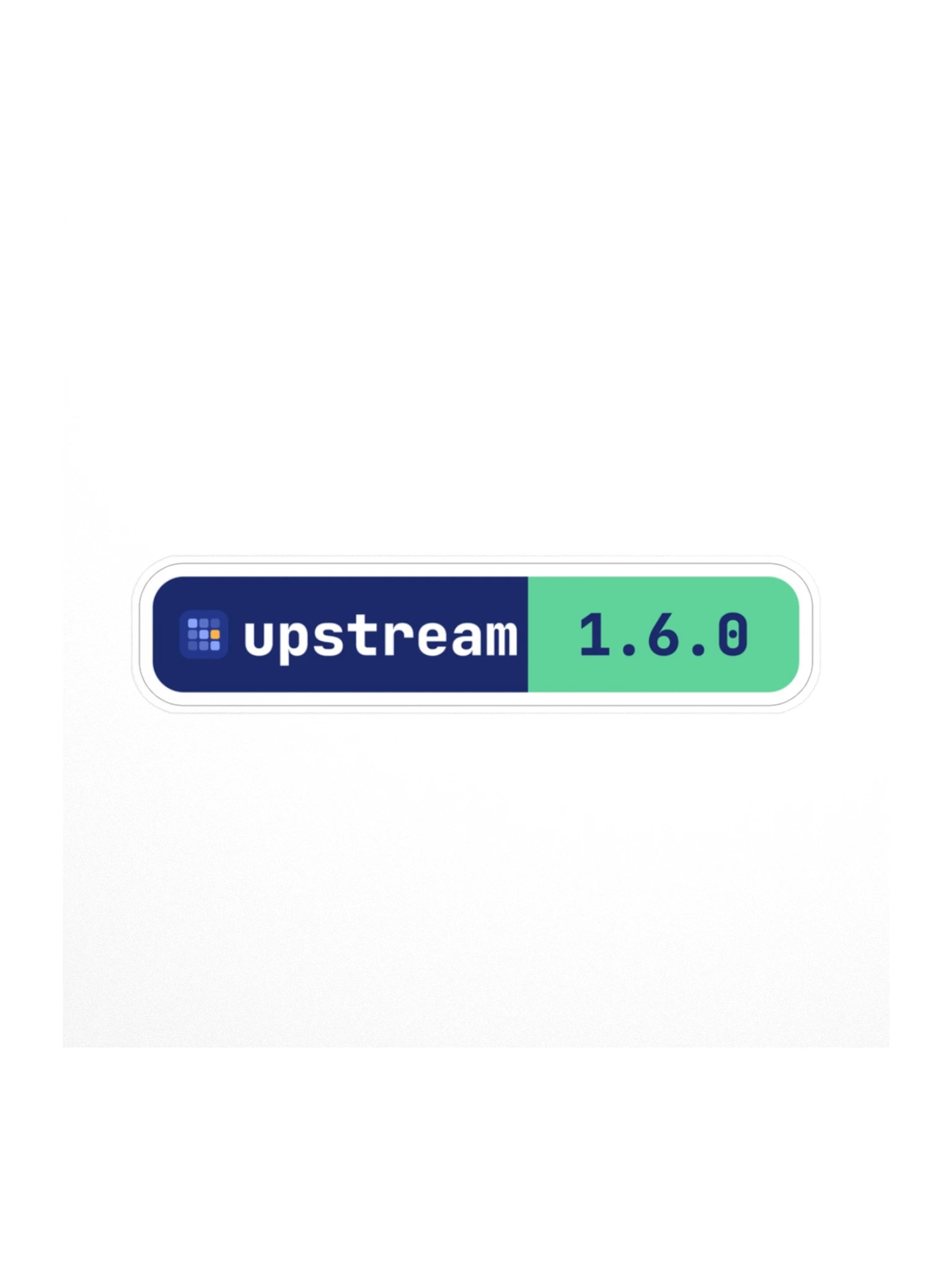 upstream | 1.6.0 Badge Sticker product image (1)