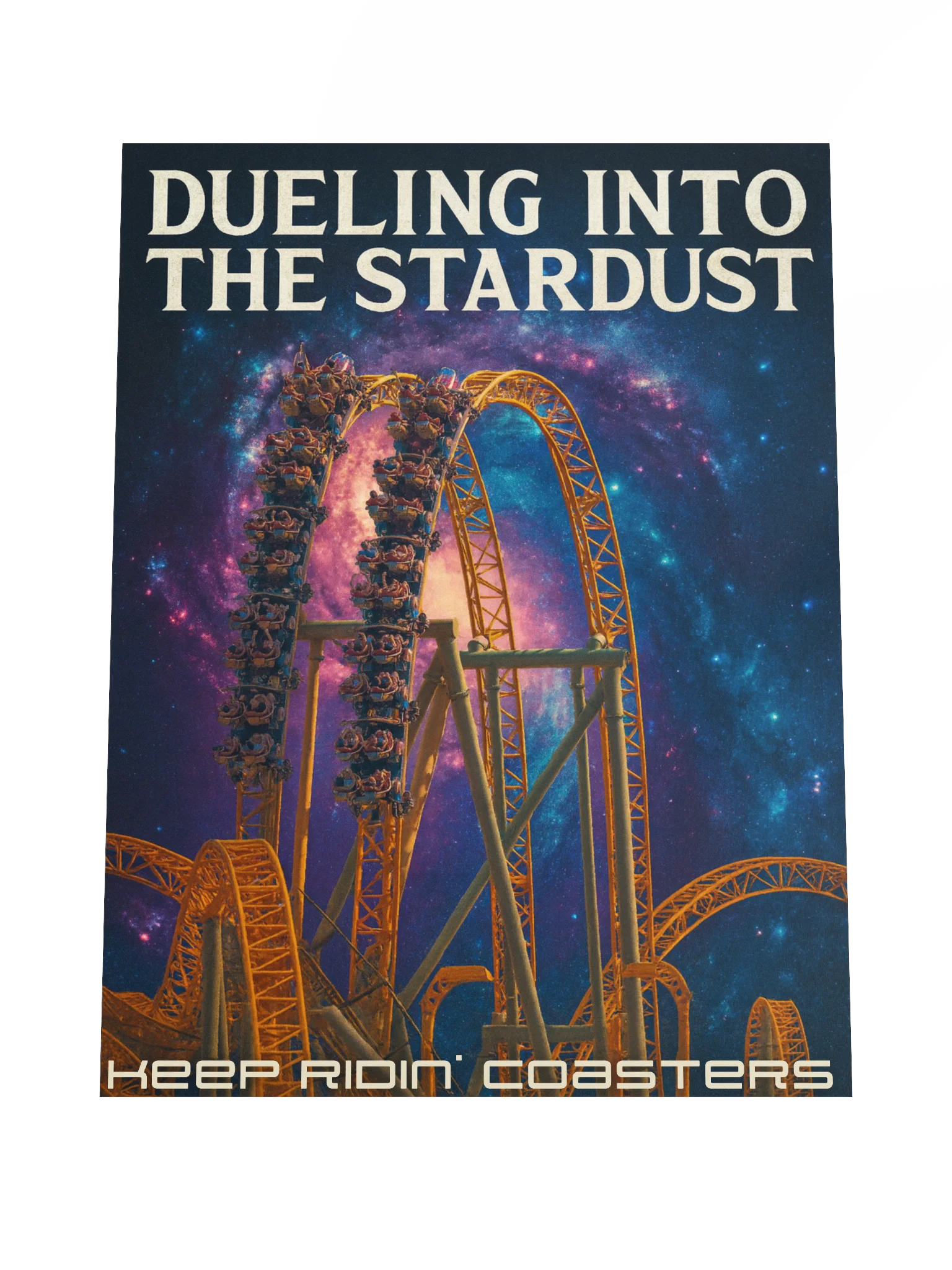 Stardust Keep Ridin' Coasters Poster | 18x24" product image (4)