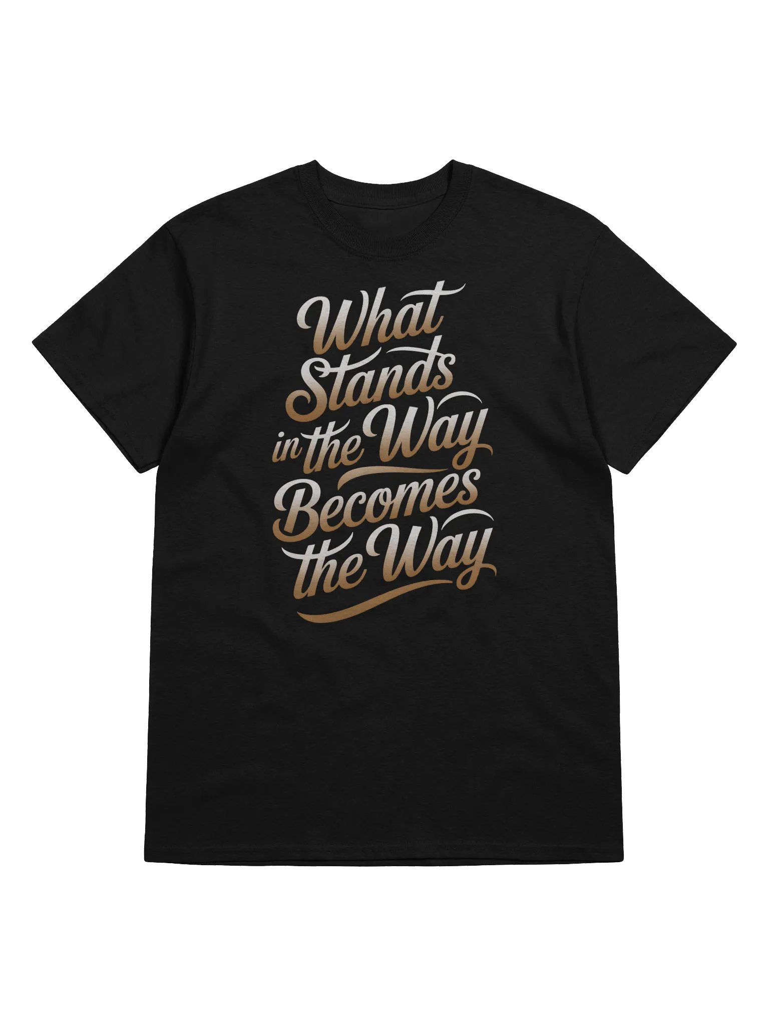 What Stands in the Way Becomes the Way TSHIRT product image (4)