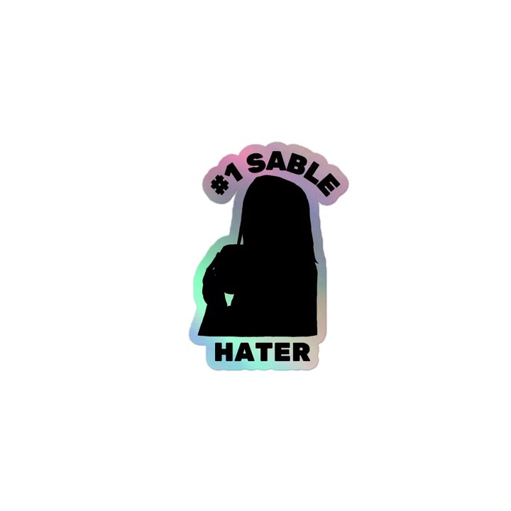 #1 Sable Hater Sticker [Holo] product image (1)