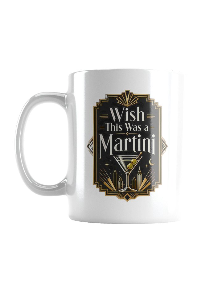 Wish This Was A Martini Mug product image (1)
