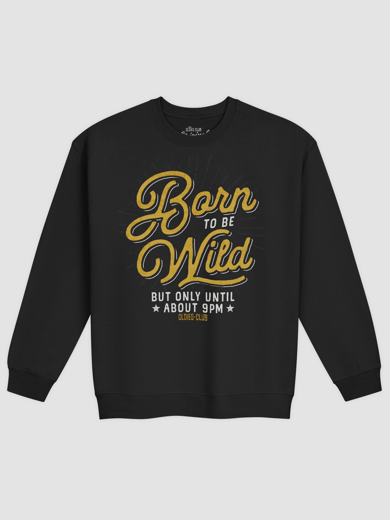 Born To Be Wild Sweatshirt product image (3)