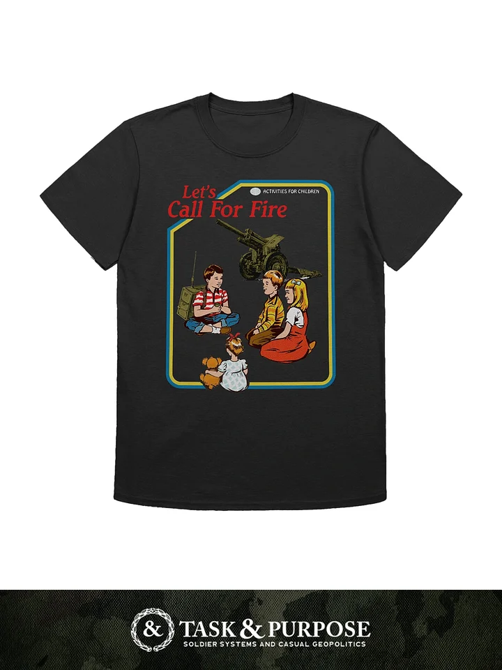 Let's Call For Fire Shirt product image (1)