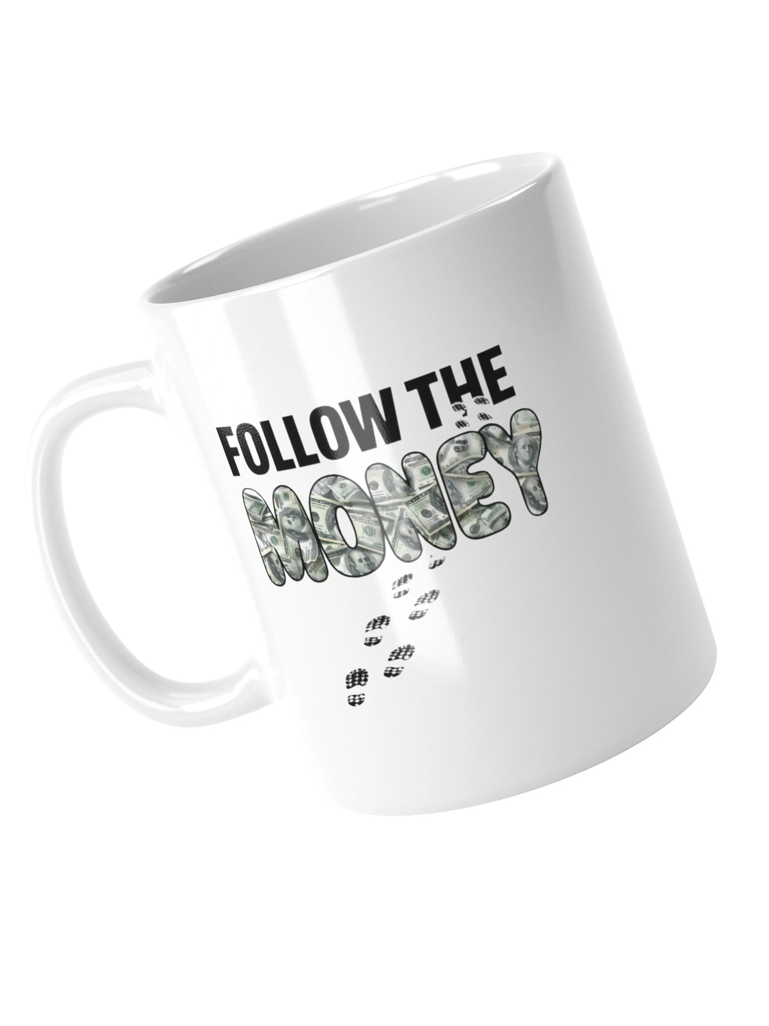 Follow The Money Mug product image (4)